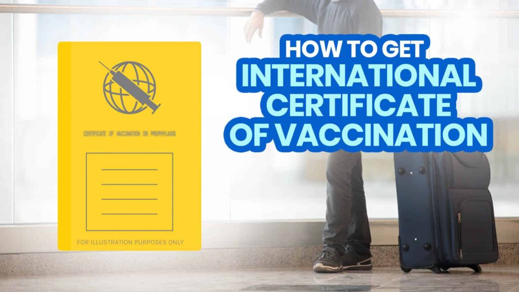 INTERNATIONAL CERTIFICATE OF VACCINATION (ICV) Requirements + How to Expedite (BOQ Philippines)